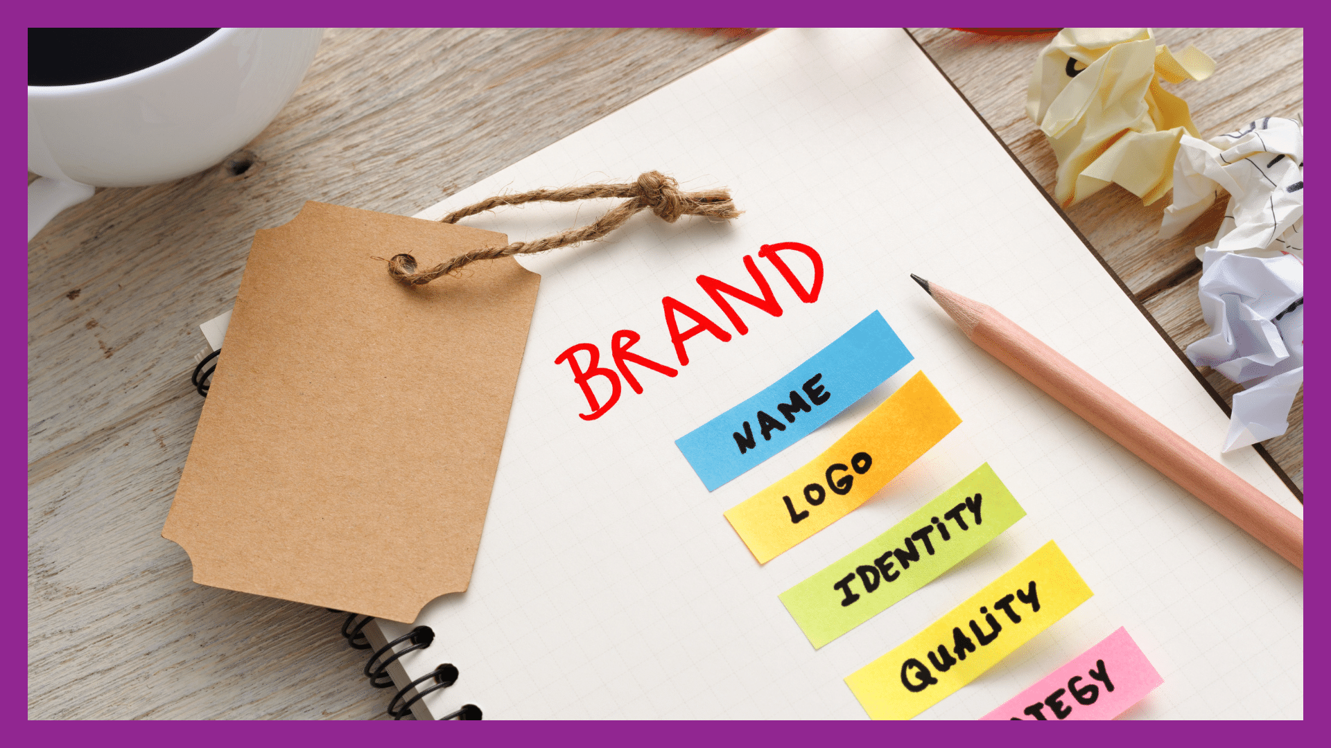 12 Steps to Creating Your Brand Strategy