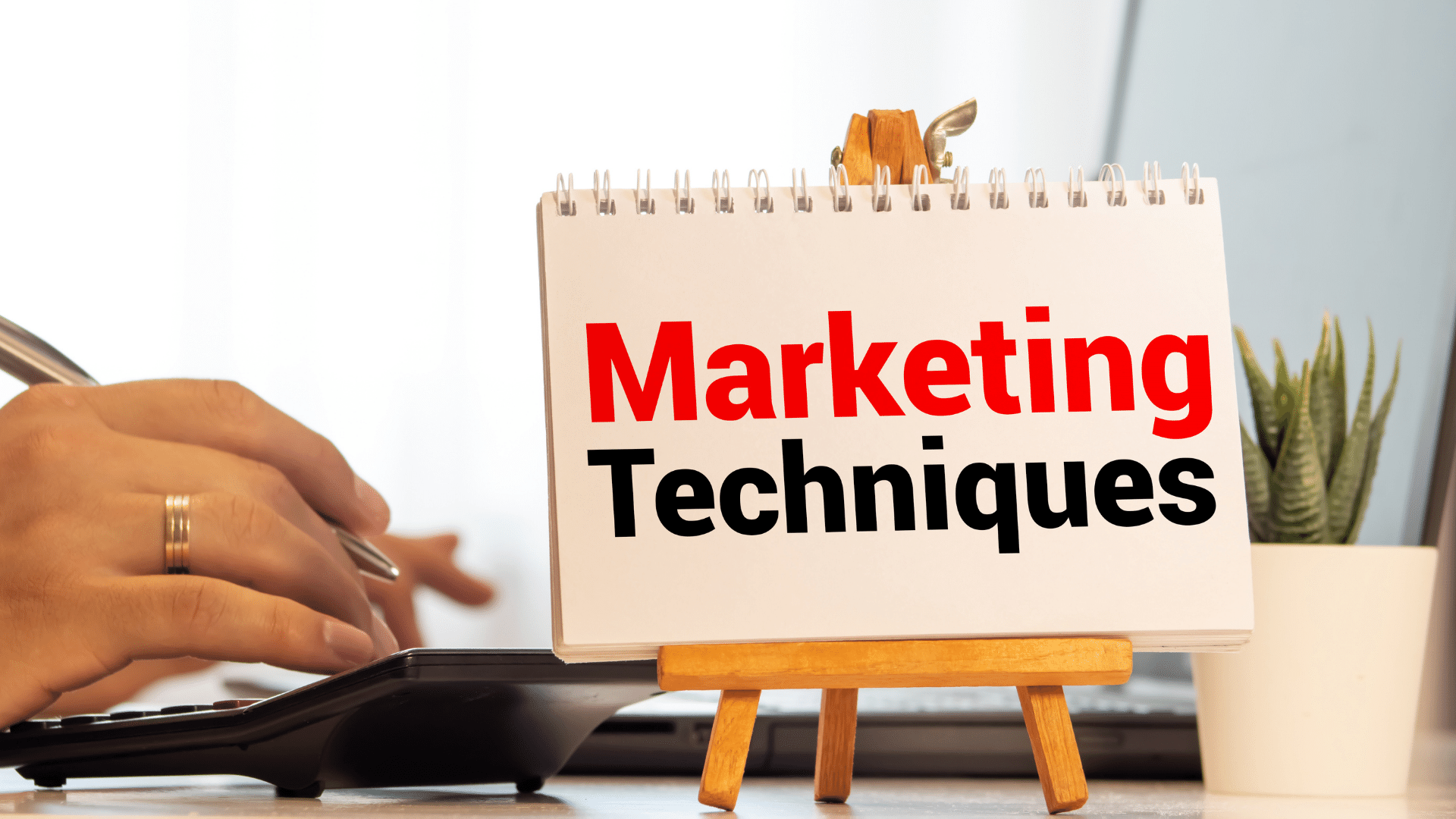 10 Best Marketing Techniques For 2022 The Little Marketing Company